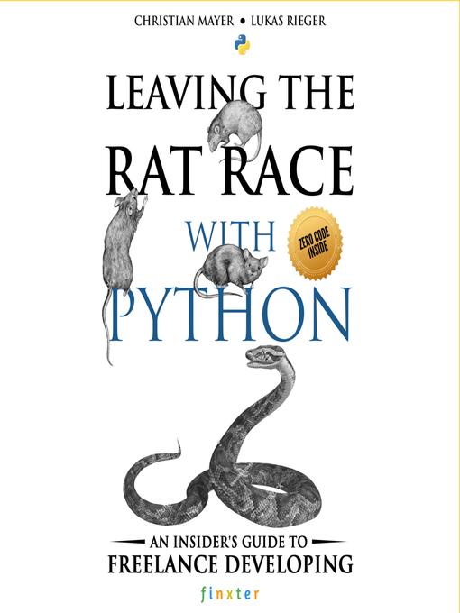 Title details for Leaving the Rat Race with Python by Christian Mayer - Available